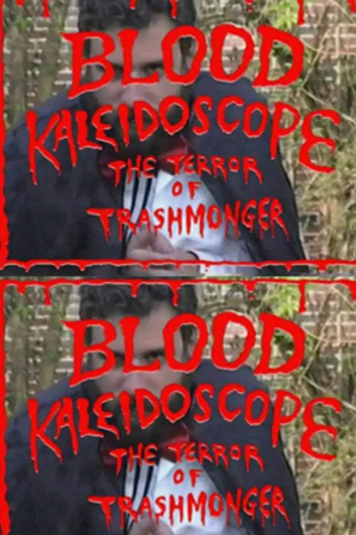 Blood Kaleidoscope: The Terror of Trashmonger Video movie poster