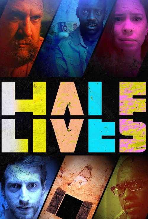 Half Lives movie poster