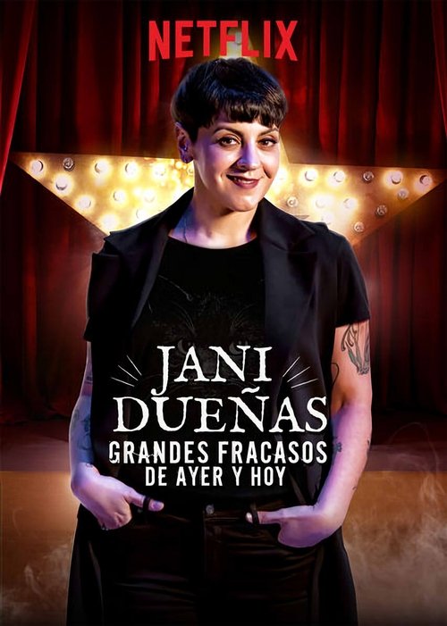 Jani Dueñas: Grandes fracasos de ayer y hoy movie poster