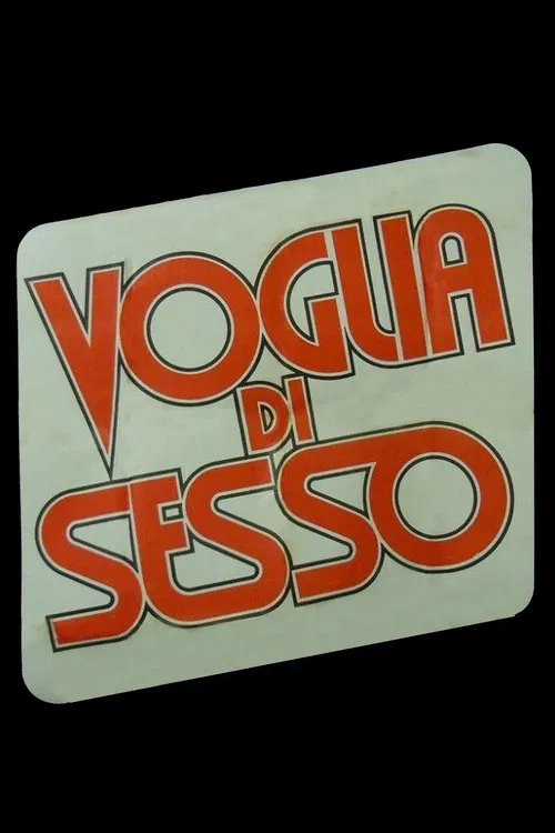 Voglia di sesso movie poster