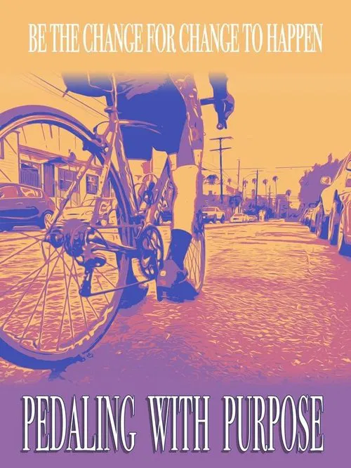 Poster do filme Pedaling with Purpose