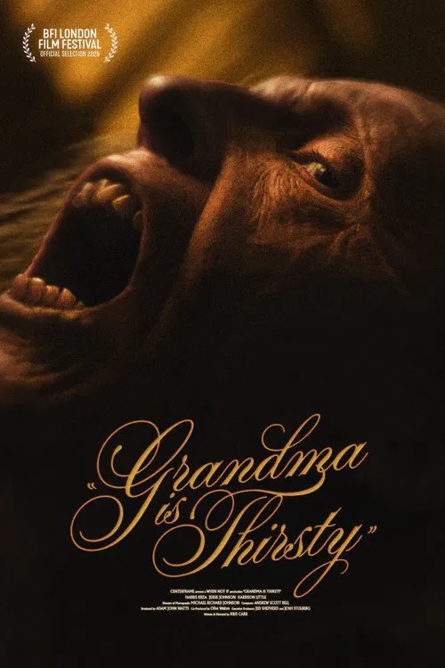 Poster do filme Grandma Is Thirsty