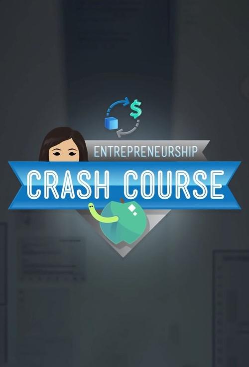 Crash Course Business - Entrepreneurship tv show poster