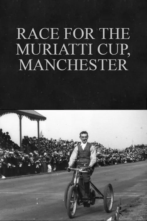 Race for the Muriatti Cup, Manchester movie poster