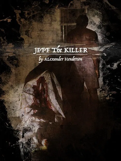 Poster do filme Jeff the Killer