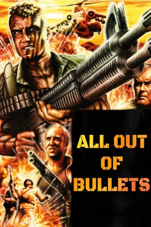 All Out of Bullets movie poster