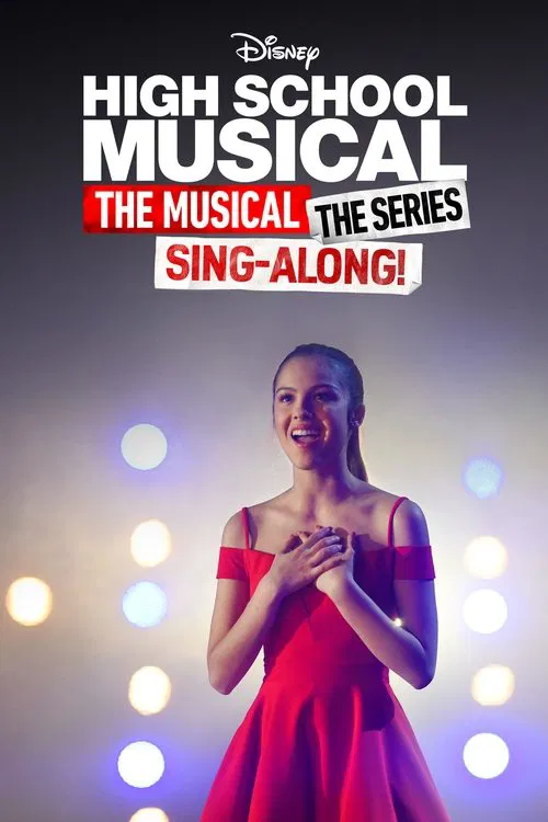 High School Musical: The Musical: The Series: The Sing-Along tv show poster
