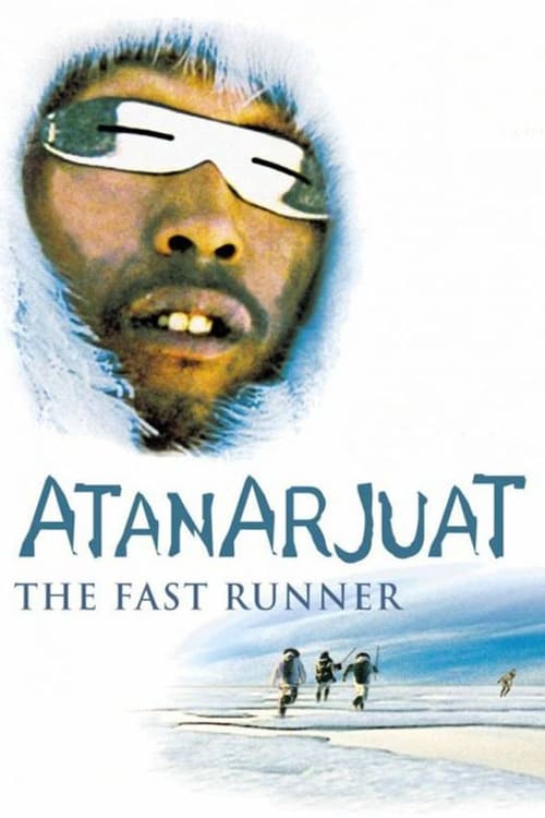 Atanarjuat: The Fast Runner movie poster