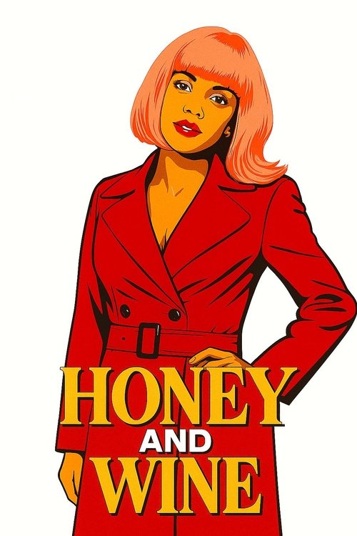 Honey and Wine movie poster