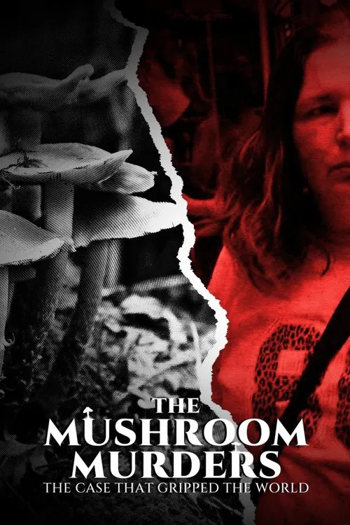 The Mushroom Murders: The Case That Gripped the World movie poster