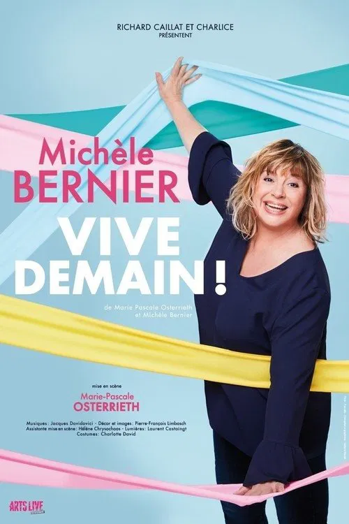 Michèle Bernier - Vive demain ! movie poster
