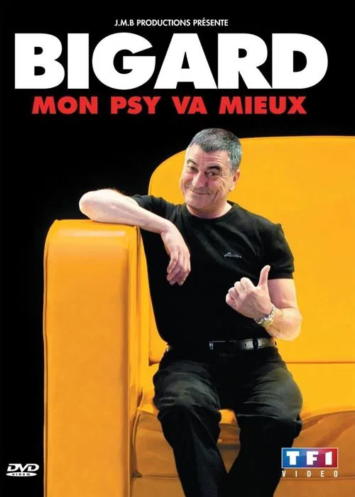 Jean-Marie Bigard, Mon Psy va mieux movie poster