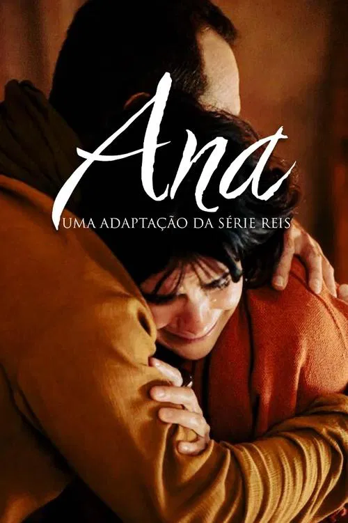 Poster do filme Ana: Uma adaptação da série Reis
