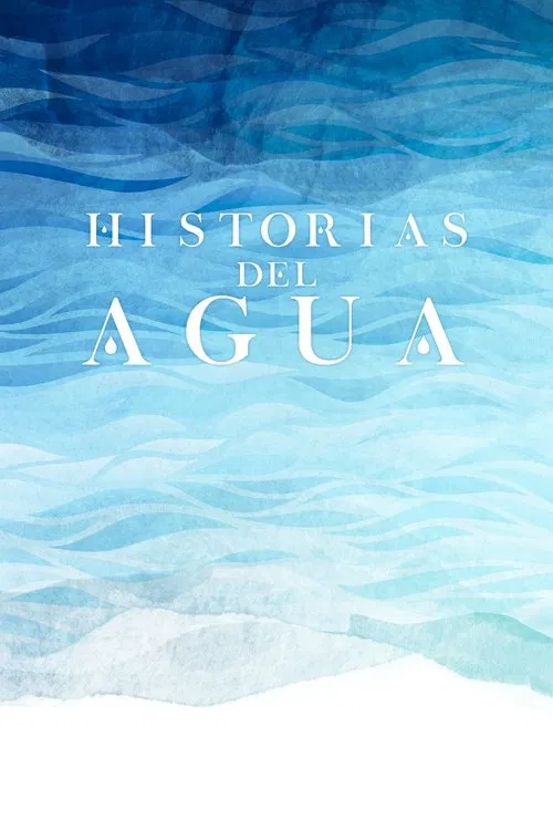 Historias del Agua movie poster