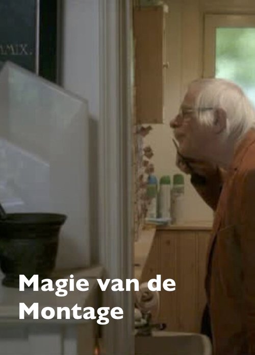 Magie van de Montage movie poster