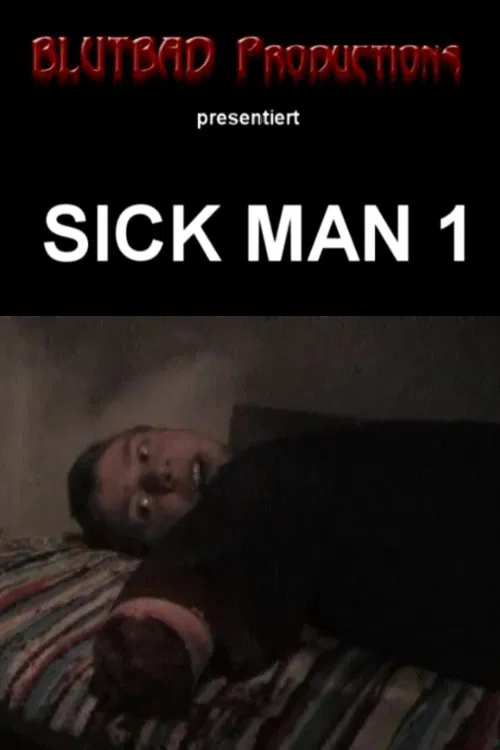 Sick Man movie poster