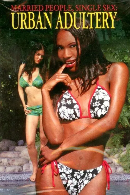 Married People, Single Sex: Urban Adultery movie poster