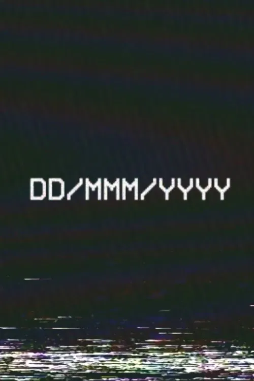 DD/MMM/YYYY movie poster