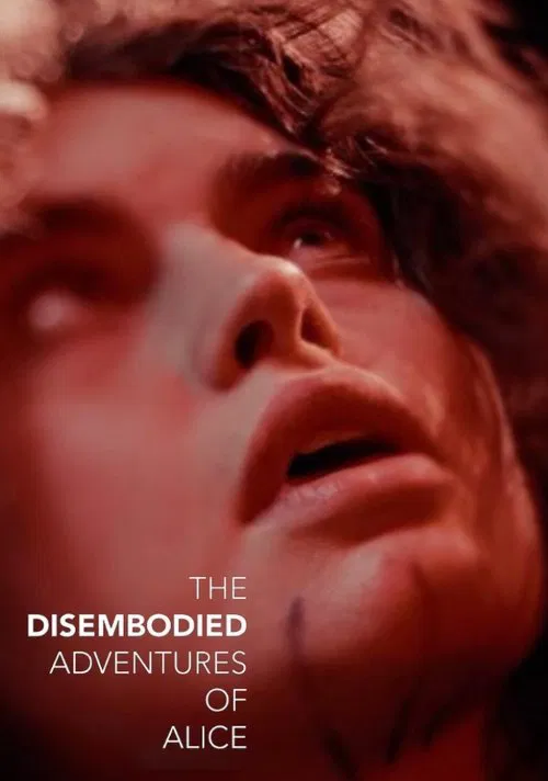 Poster do filme The Disembodied Adventures of Alice
