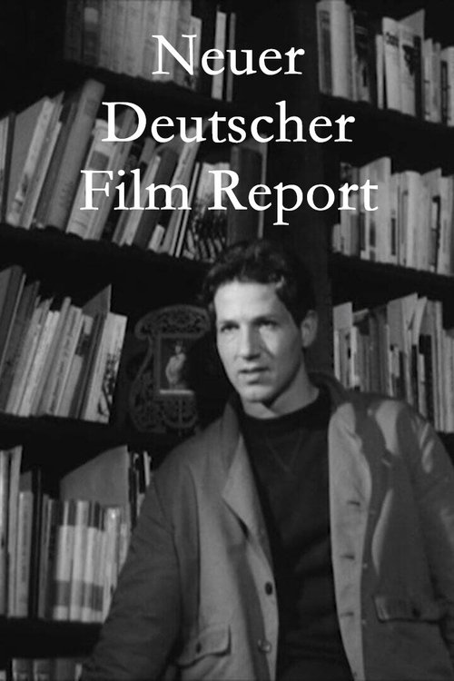 Neuer Deutscher Film Report movie poster