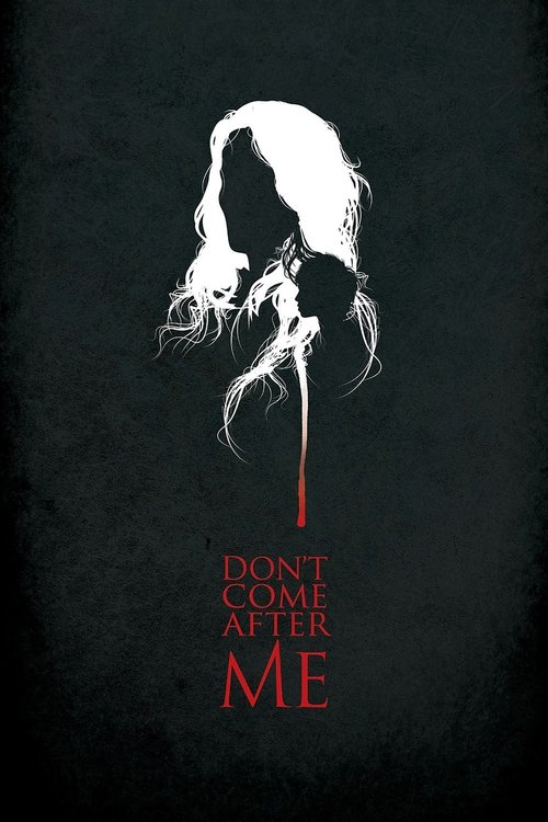 Don't Come After Me movie poster