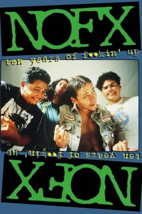 Poster do filme NOFX - Ten Years of Fuckin' Up