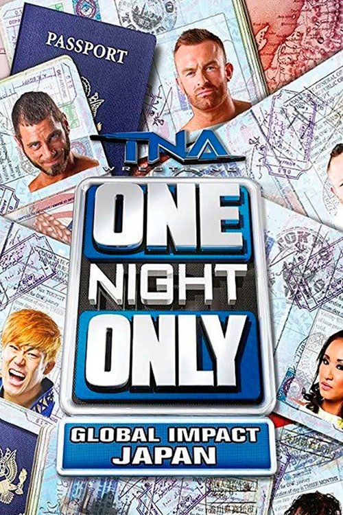 TNA One Night Only: Global IMPACT Japan 2014 movie poster