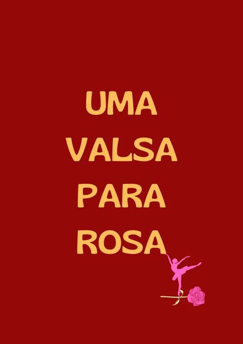Poster do filme Uma Valsa para Rosa