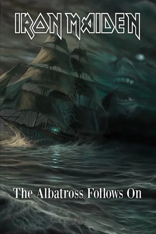 Iron Maiden - The Albatross Follows On movie poster