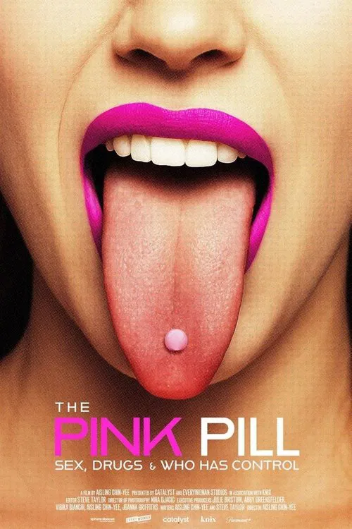 The Pink Pill: Sex, Drugs and Who Has Control movie poster