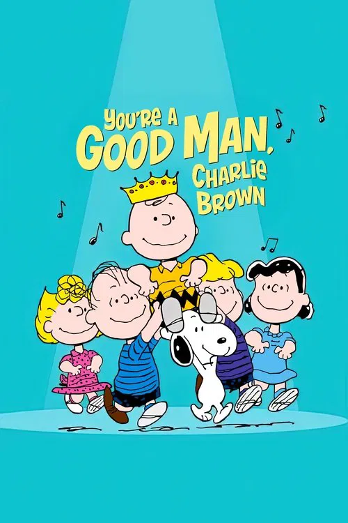 You're a Good Man, Charlie Brown movie poster