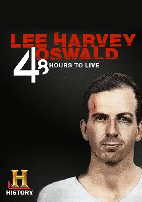 Poster do filme Lee Harvey Oswald: 48 Hours to Live