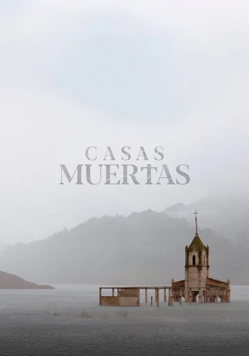 Casas Muertas movie poster
