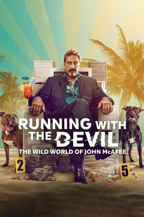 Running with the Devil: The Wild World of John McAfee movie poster