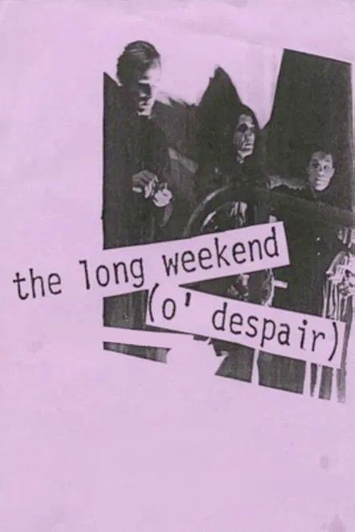 The Long Weekend (O' Despair) movie poster
