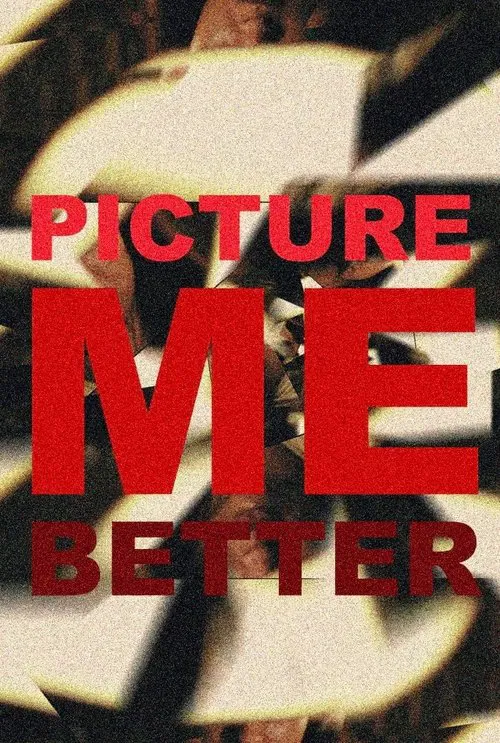 Poster do filme Picture Me Better