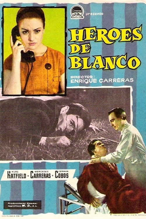Héroes de blanco movie poster