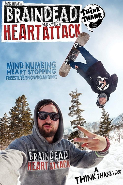 Poster do filme Brain Dead And Having A Heart Attack