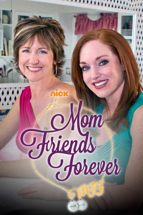 MFF: Mom Friends Forever tv show poster