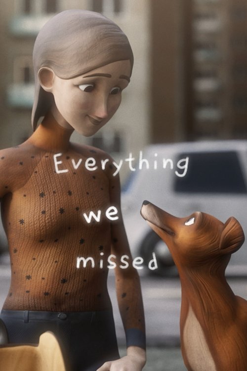 Everything We Missed movie poster