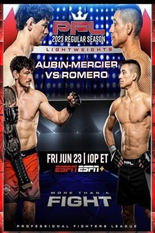 PFL 2023 #6: Regular Season - Aubin-Mercier vs. Romero movie poster