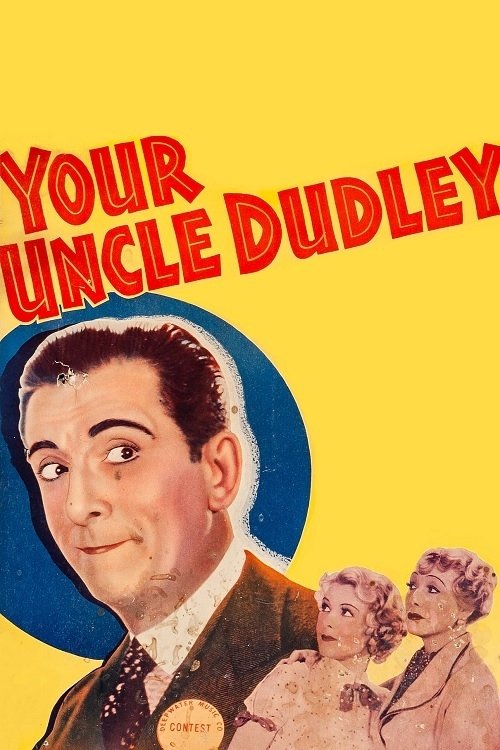 Your Uncle Dudley movie poster