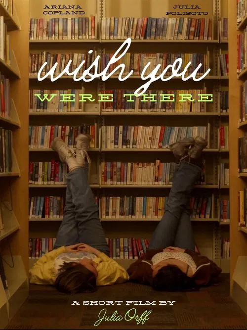 Wish You Were There movie poster
