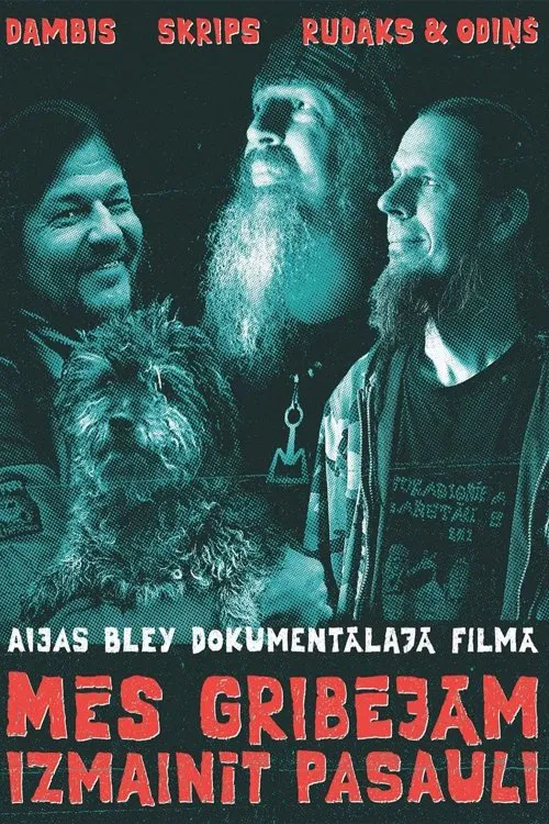 We Wanted To Change The World movie poster