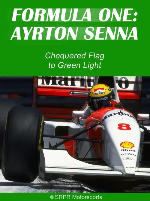 Ayrton Senna: Chequered Flag to Green Light movie poster
