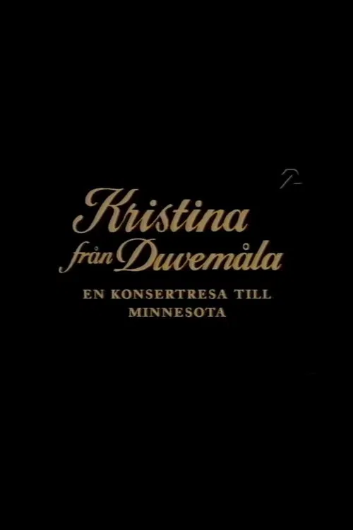 Kristina från Duvemåla - en konsertresa till Minnesota movie poster