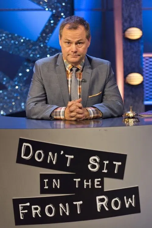 Don't Sit in the Front Row tv show poster