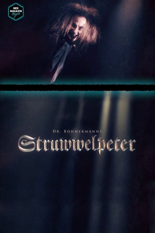 Dr. Böhmermanns Struwwelpeter movie poster
