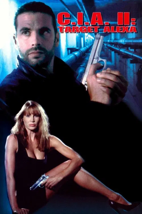C.I.A. II: Target Alexa movie poster