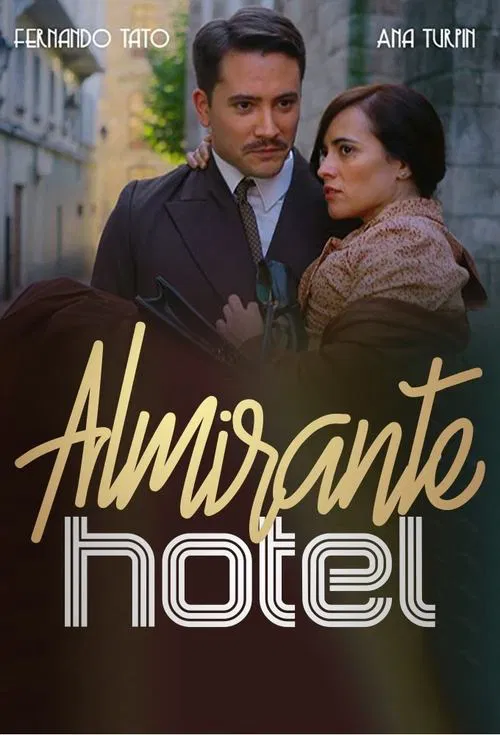 Almirante Hotel tv show poster